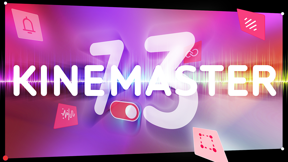 KineMaster version 7.3 introduces new tools and features!